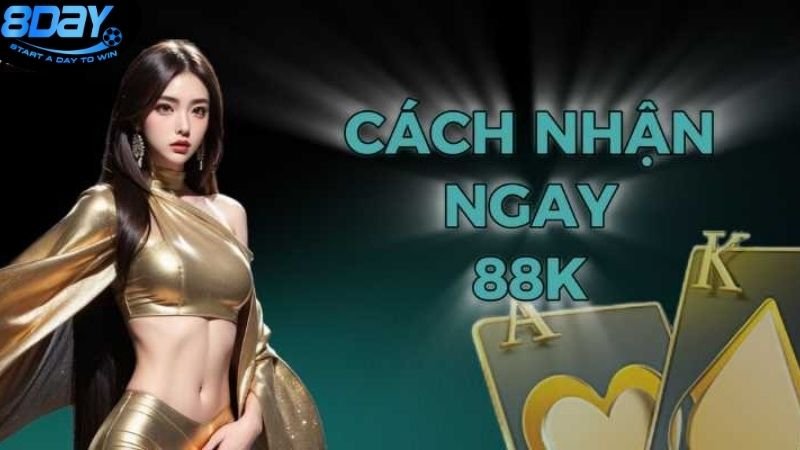 Khuyến Mãi 8day Tặng 88k - Cơ Hội Kiếm Tiền Đến Từ Nhà Cái 3 cach-thuc-tham-gia-chuong-trinh-khuyen-mai-rat-don-gian-va-de-dang